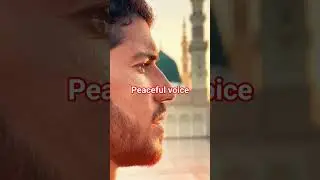 Peaceful voice #shorts #islamicvideo
