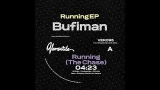 Bufiman - Running (The Chase)