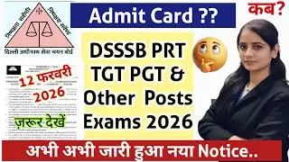 DSSSB admit card 2026📣| dsssb new notice today 12 Feb| Dsssb prt tgt pgt exam instructions #dsssb 