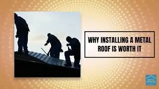 Roof Installation Los Angeles | Why Installing A Metal Roof Is Worth It