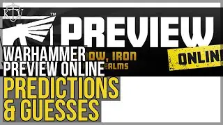 Upcoming Warhammer Preview Online Baseless Predictions And Guesses!