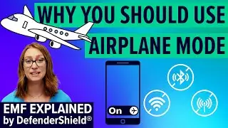 5 Times to Use Airplane Mode to Reduce EMF Radiation - 'EMF Explained: Ep. 6'