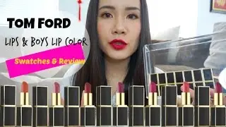 TOM FORD Lips & Boys Swatches+ Review |TOM FORD Boys 7支唇膏試色+心得分享| wannishaaa/泥沙妹