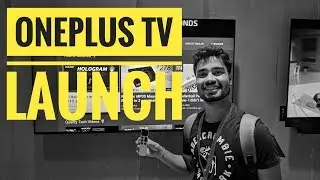 OnePlus TV: Impressions and Quick Review!