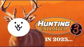 USER MISSIONS - Hunting Unlimied 3 (IN 2023 💀)