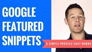 A Simple Process To Find Google Featured Snippet Opportunities