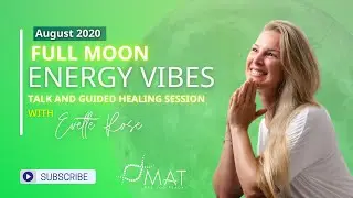New Moon Vibes Talk and Guided Meditation August 2020 by Evette Rose