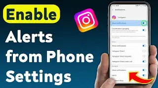 How To Enable Instagram Notifications from Phone Settings (Updated)