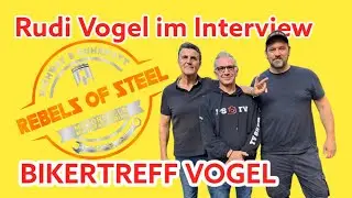 Rebels of Steel meets Rudi Vogel @bikertreffvogel