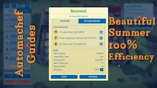 Automachef Tips & Tricks - Beautiful Summer 100% Efficiency