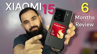 Xiaomi 15 long term review ( English review ) | My 6 months with xiaomi 15 global version 