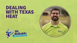 Texas Heat (Early Tips For The Hot Months) | Heating and AC Repair Company Katy, TX
