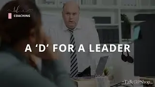Discover Your Natural Leadership Style: The High D: Dominant