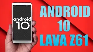 Install Android 10 on Lava Z61 (LineageOS 17.1 GSI Treble ROM) - How to Guide!