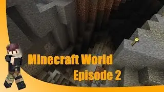 Ludus13's Minecraft World- Episode 2: Ludus vs. Cave