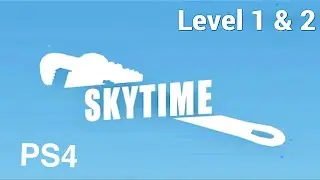 SkyTime: PS4 First Two Levels- 1 Intro-The Beginning - 2 Mortech Industries Game Released 05-11-2018