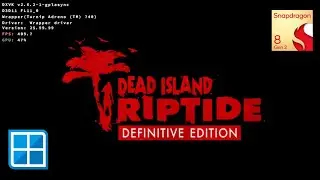 Dead Island Riptide Definitive Edition | Winlator Ludashi 2.8 | Windows Emulator 