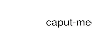 How to pronounce caput-medusae