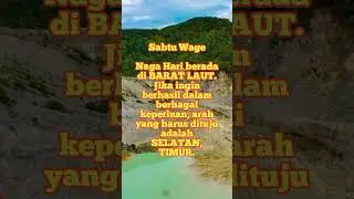 Naga Hari, Weton Sabtu Wage