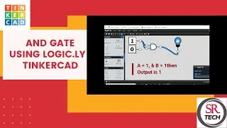And gate Logic using Logic ly and Tinker cad implementation