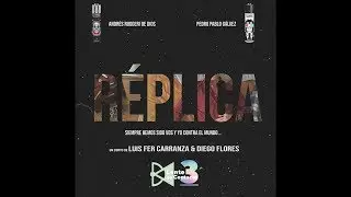 #FLC2018 - Replica - (Cortometraje)