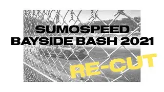 [KINTSUGI DRIVEN] Re-Cut : Sumospeed Bayside Bash 2021