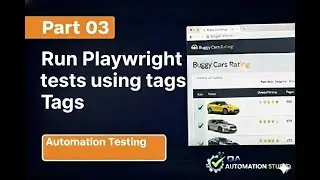 Playwright Automation Testing |  Part 03 Run tests with Tags | Buggy Cars Rating