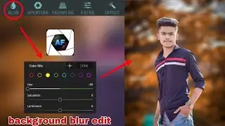 AfterFocus app me background blur and colour change editing kaise kare🔥||AfterFocus full editing
