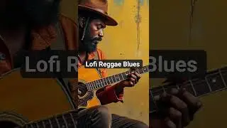 #lofi #lofireggae #Lofireggaeblues #studymusic #relaxingmusic #reggaeinstrumental #bluesfusion