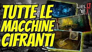 🧠 Tutte le Macchine Cifranti in Lies of P &ndash; Guida Completa alla Traduzione dei Codici!