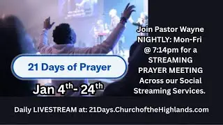 714 Prayer - Day 13 of 21 Days of Prayer