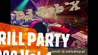 Dj SebiX Grill Party 2020 Vol 1 - Składanka Disco Polo