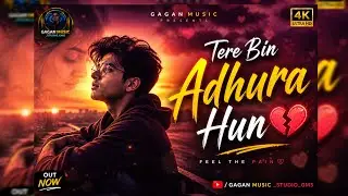Tere bina me adhura hun ||new release song||#tranding #viralsong #newreleasesong 