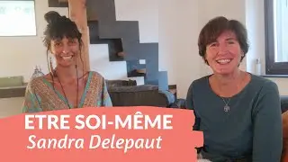 Etre pleinement soi avec Sandra Delepaut, Chamane