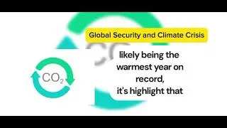Global Security & Climate Crisis | UN Peacekeeping UNTCC Conclave & CO₂ Record Rise in 2024 