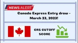 Express Entry Draw Canada 2023 draw|| March 23, 2023 || #CanadaImmigration2023.