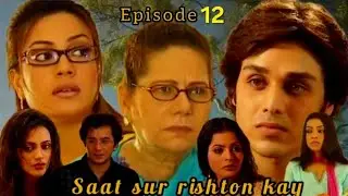 Saat Sur Rishton Kay Episode 12  Ptv Drama