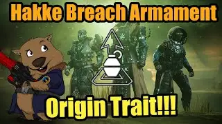 Hakke breach armaments origin trait - Destiny 2