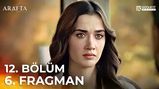 ARAFTA 12. Bölüm 06. Fragmanı | Yeni Diziler 2025 | Arafta - Türk Dizileri @araftadizisi #EP12