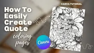 How to Create Stunning Quote Coloring Pages in Canva | Tutorial
