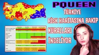 PQUEEN - PANDEMİ T&Uuml;RKİYE RİSK HARİTASINI İNCELİYOR! (YASAKLARIN DURUMU)