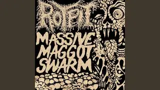 Massive Maggot Swarm