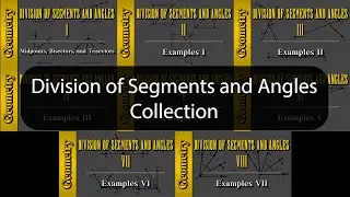 Division of Segments and Angles - Collection