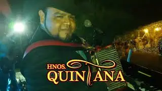 Los Marranitos Hnos. Quintana en Vivo
