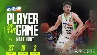 GOAT Player of the Game - Matt Hurt (Round 9 vs Wildcats, NBL25)