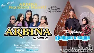 LIVE! ARBINA MUSIC WEDDING CELEBRATION KHABIYAN & SALMA | DS. PLUMBUNGAN - KRAMAT - TEGAL