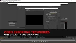 Video Exporting Techniques : Tutorial