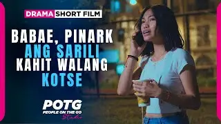 Babae, Pinark ang Sarile, Kahit walang Kotse