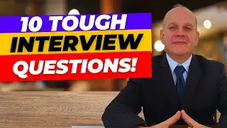 TOP 10 Hardest Interview QUESTIONS  & TOP-Scoring ANSWERS