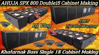 Ahuja Double 15 Cabinet Making||Single 18 inch Bass Cabinet Kaise Banaye